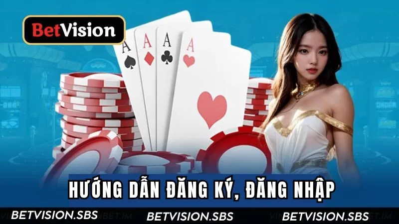 Hướng dẫn đăng ký, đăng nhập